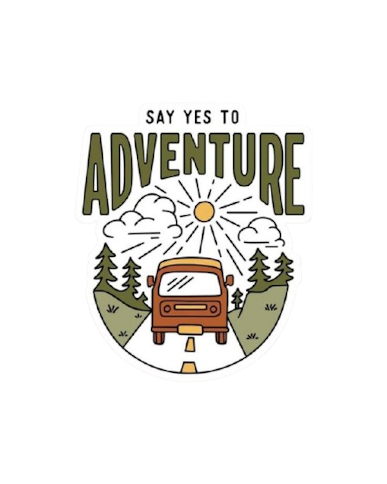 SAY YES TO ADVENTURE STICKER